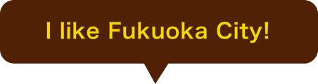 we lovw fukuoka